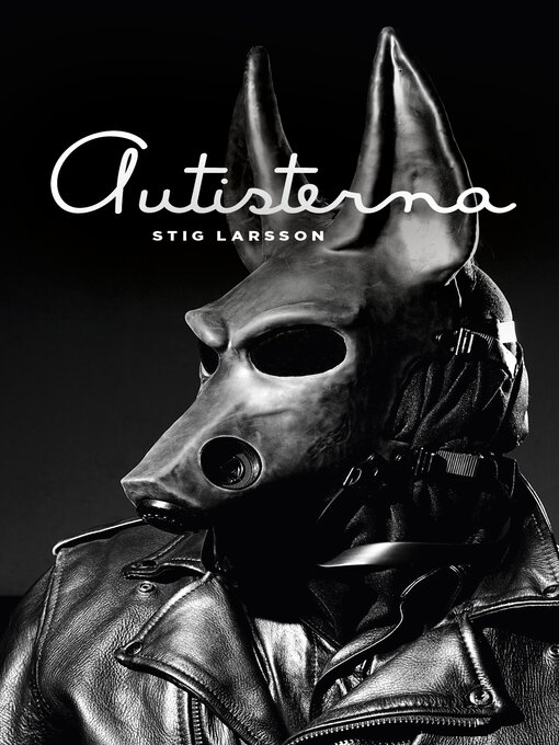 Title details for Autisterna by Stig Larsson - Available